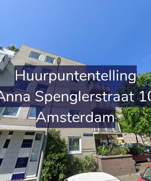 Foto gevel Huurpuntentelling voor Anna Spenglerstraat 10, Amsterdam