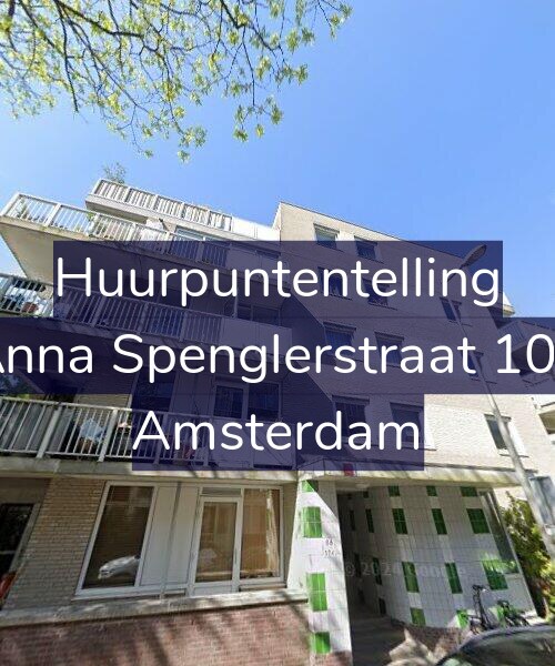 Foto gevel Huurpuntentelling voor Anna Spenglerstraat 102, Amsterdam