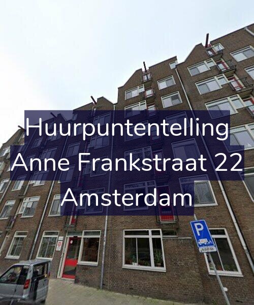Foto gevel Huurpuntentelling voor Anne Frankstraat 22, Amsterdam