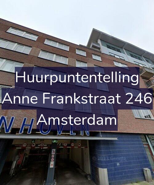 Foto gevel Huurpuntentelling voor Anne Frankstraat 246, Amsterdam