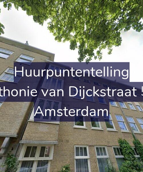 Foto gevel Huurpuntentelling voor Anthonie van Dijckstraat 5-2, Amsterdam