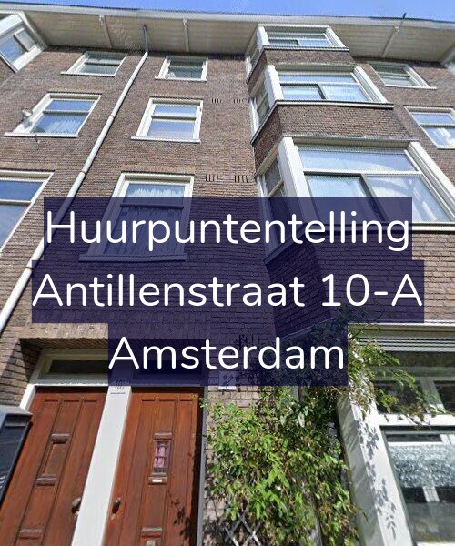 Foto gevel Huurpuntentelling voor Antillenstraat 10-A, Amsterdam