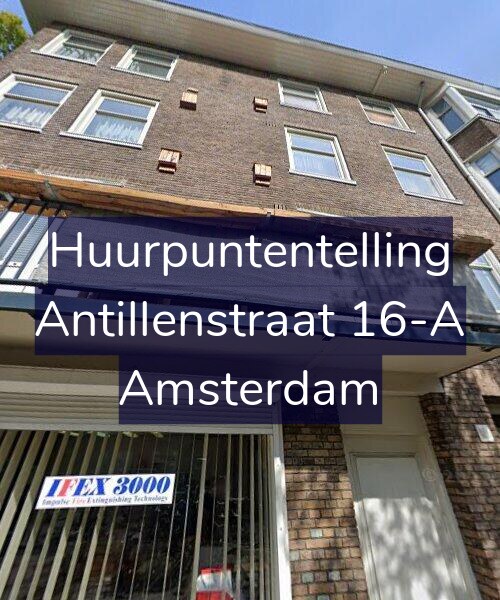Foto gevel Huurpuntentelling voor Antillenstraat 16-A, Amsterdam