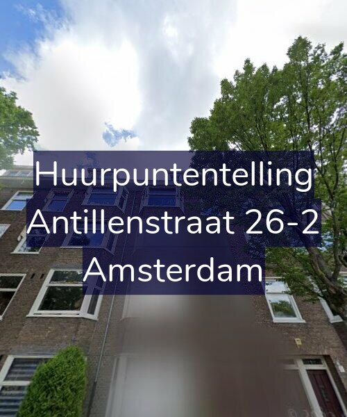 Foto gevel Huurpuntentelling voor Antillenstraat 26-2, Amsterdam