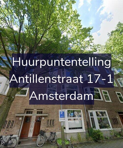 Foto gevel Huurpuntentelling voor Antillenstraat 17-1, Amsterdam