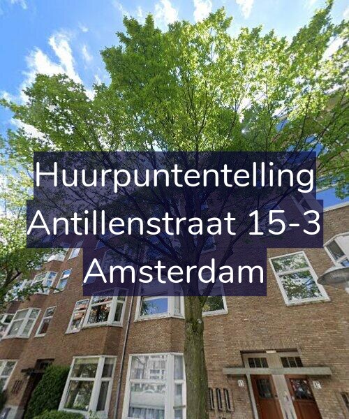 Foto gevel Huurpuntentelling voor Antillenstraat 15-3, Amsterdam
