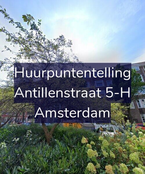 Foto gevel Huurpuntentelling voor Antillenstraat 5-H, Amsterdam