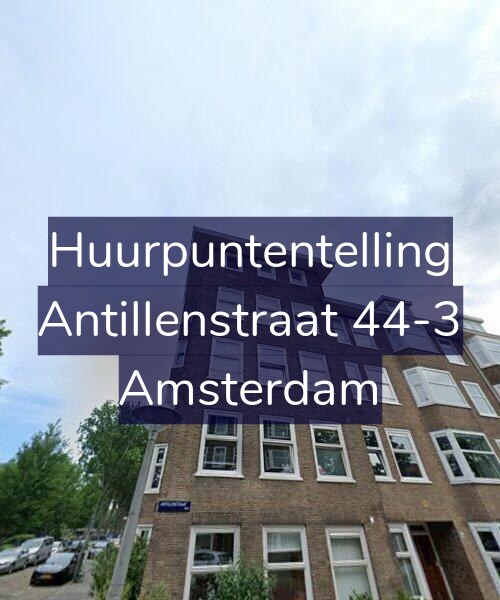 Foto gevel Huurpuntentelling voor Antillenstraat 44-3, Amsterdam