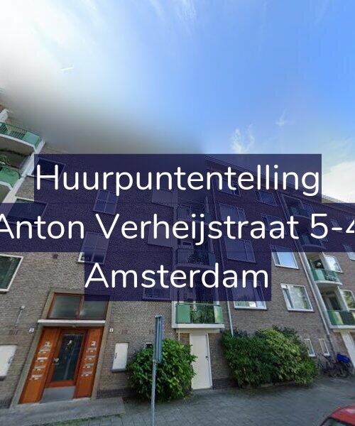 Foto gevel Huurpuntentelling voor Anton Verheijstraat 5-4, Amsterdam
