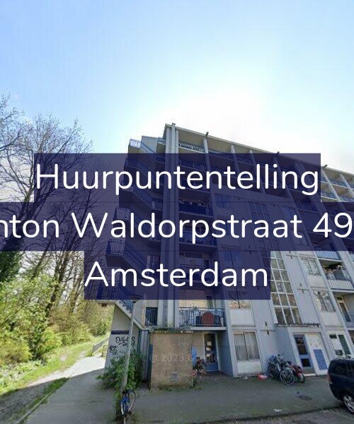 Foto gevel Huurpuntentelling voor Anton Waldorpstraat 49-1, Amsterdam