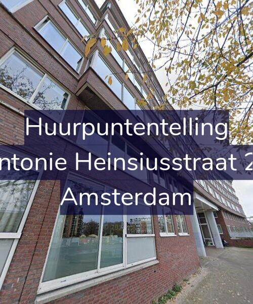 Foto gevel Huurpuntentelling voor Antonie Heinsiusstraat 28, Amsterdam