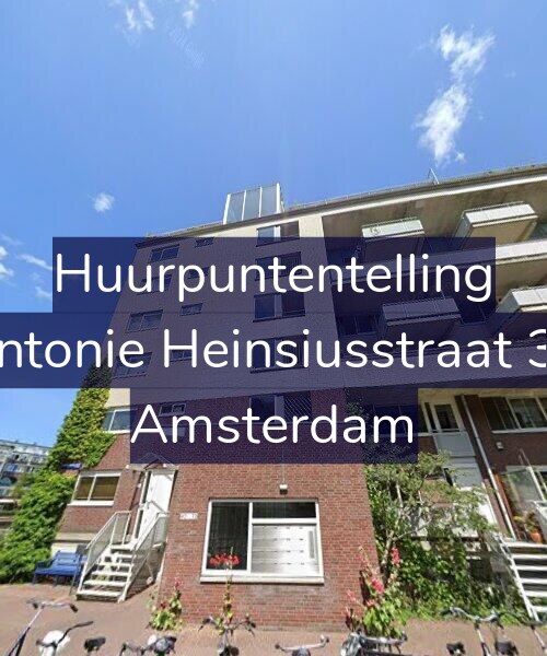 Foto gevel Huurpuntentelling voor Antonie Heinsiusstraat 32, Amsterdam