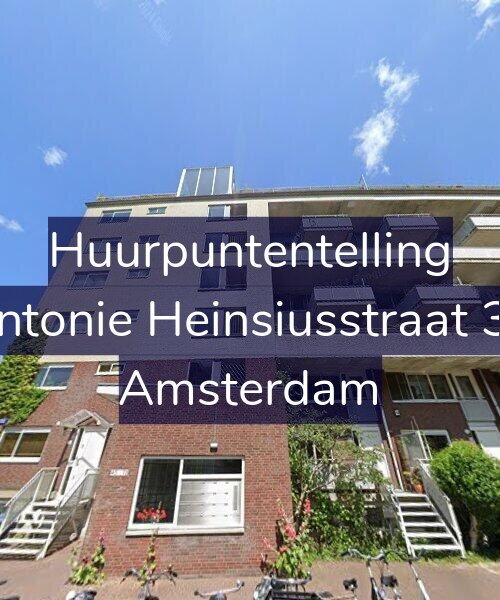 Foto gevel Huurpuntentelling voor Antonie Heinsiusstraat 34, Amsterdam