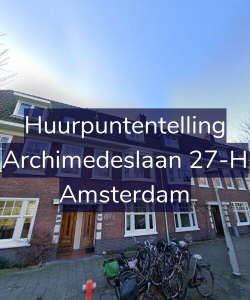 Foto gevel Huurpuntentelling voor Archimedeslaan 27-H, Amsterdam