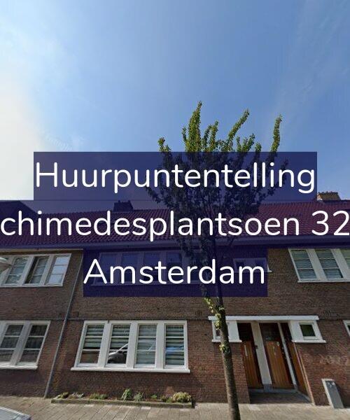 Foto gevel Huurpuntentelling voor Archimedesplantsoen 32-1, Amsterdam