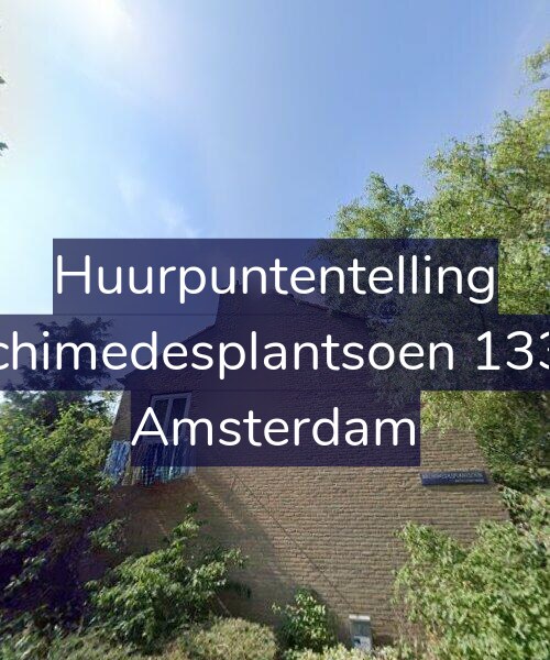 Foto gevel Huurpuntentelling voor Archimedesplantsoen 133-1, Amsterdam