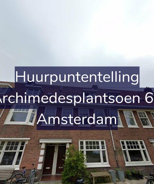 Foto gevel Huurpuntentelling voor Archimedesplantsoen 61, Amsterdam