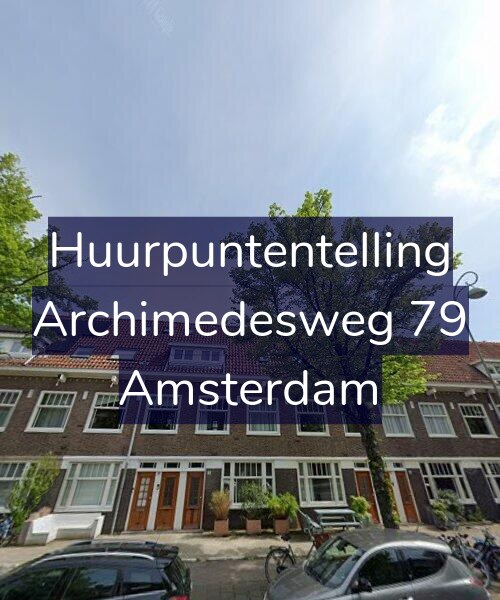 Foto gevel Huurpuntentelling voor Archimedesweg 79, Amsterdam