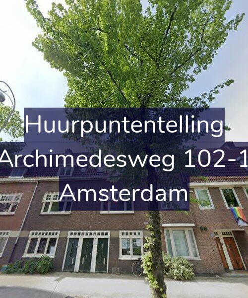 Foto gevel Huurpuntentelling voor Archimedesweg 102-1, Amsterdam
