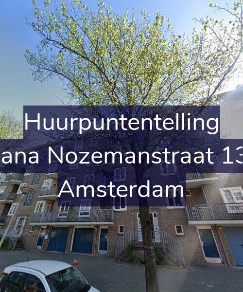 Foto gevel Huurpuntentelling voor Ariana Nozemanstraat 13-1, Amsterdam