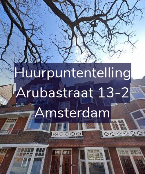 Foto gevel Huurpuntentelling voor Arubastraat 13-2, Amsterdam
