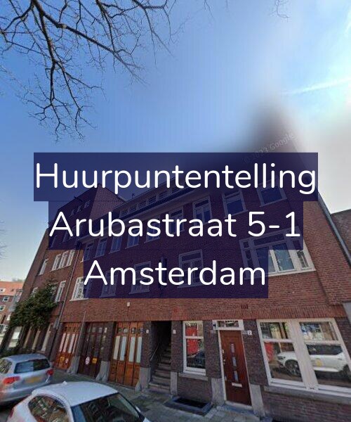 Foto gevel Huurpuntentelling voor Arubastraat 5-1, Amsterdam