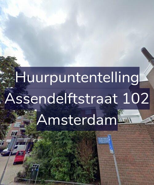 Foto gevel Huurpuntentelling voor Assendelftstraat 102, Amsterdam