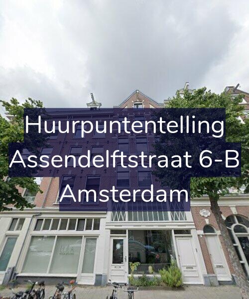 Foto gevel Huurpuntentelling voor Assendelftstraat 6-B, Amsterdam