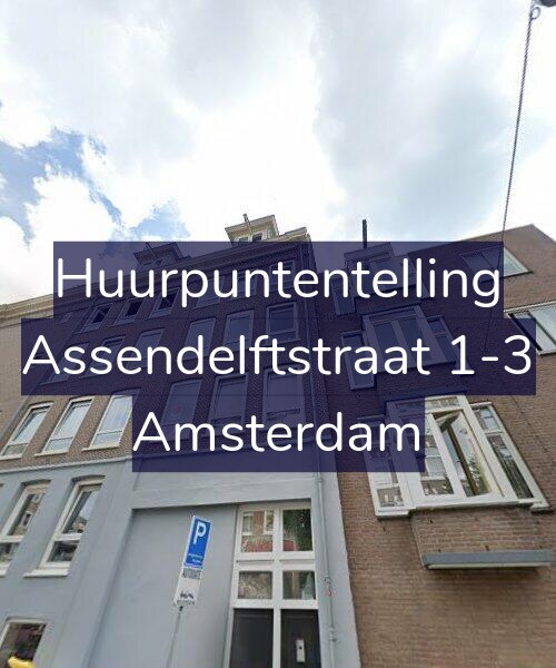 Foto gevel Huurpuntentelling voor Assendelftstraat 1-3, Amsterdam