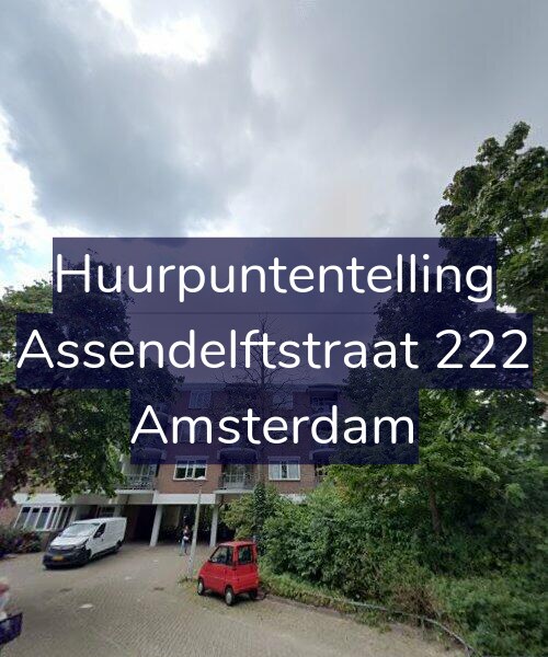 Foto gevel Huurpuntentelling voor Assendelftstraat 222, Amsterdam