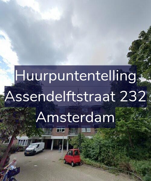 Foto gevel Huurpuntentelling voor Assendelftstraat 232, Amsterdam