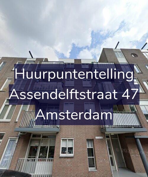 Foto gevel Huurpuntentelling voor Assendelftstraat 47, Amsterdam