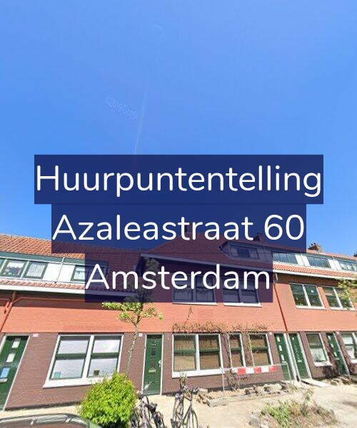 Foto gevel Huurpuntentelling voor Azaleastraat 60, Amsterdam