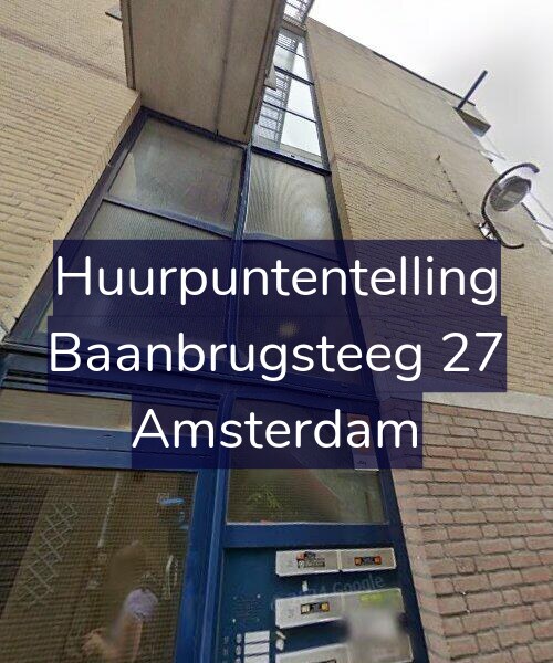 Foto gevel Huurpuntentelling voor Baanbrugsteeg 27, Amsterdam
