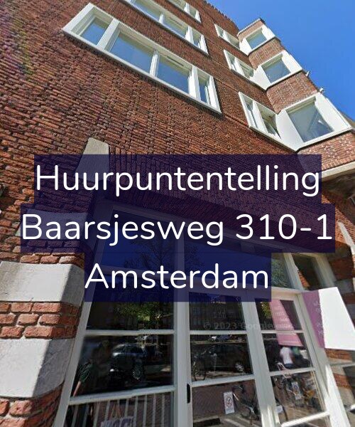 Foto gevel Huurpuntentelling voor Baarsjesweg 310-1, Amsterdam