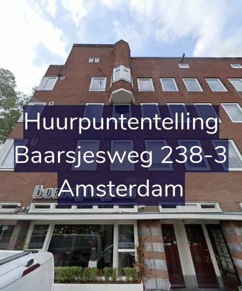 Foto gevel Huurpuntentelling voor Baarsjesweg 238-3, Amsterdam