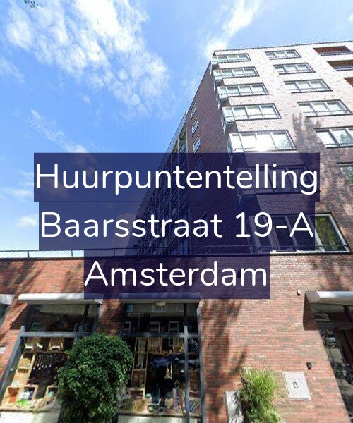 Foto gevel Huurpuntentelling voor Baarsstraat 19-A, Amsterdam