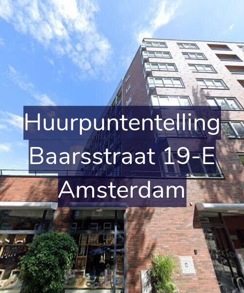 Foto gevel Huurpuntentelling voor Baarsstraat 19-E, Amsterdam