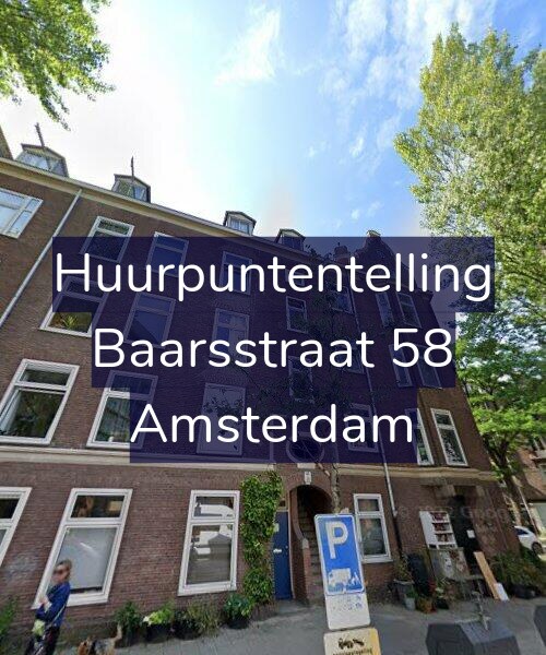 Foto gevel Huurpuntentelling voor Baarsstraat 58, Amsterdam
