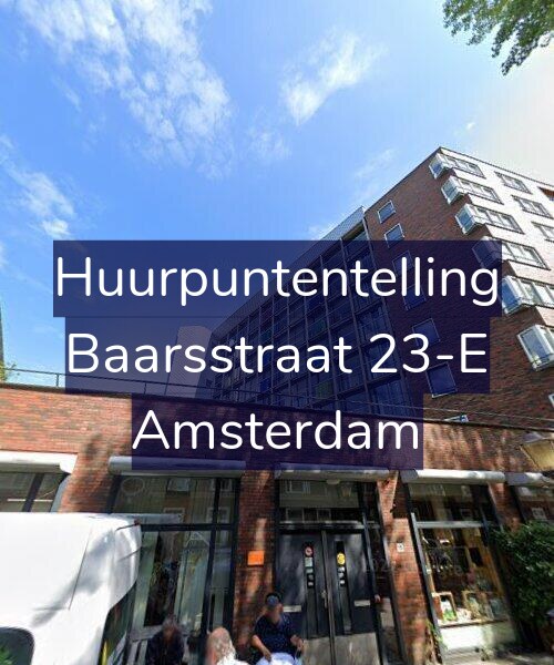 Foto gevel Huurpuntentelling voor Baarsstraat 23-E, Amsterdam