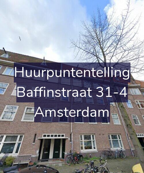 Foto gevel Huurpuntentelling voor Baffinstraat 31-4, Amsterdam