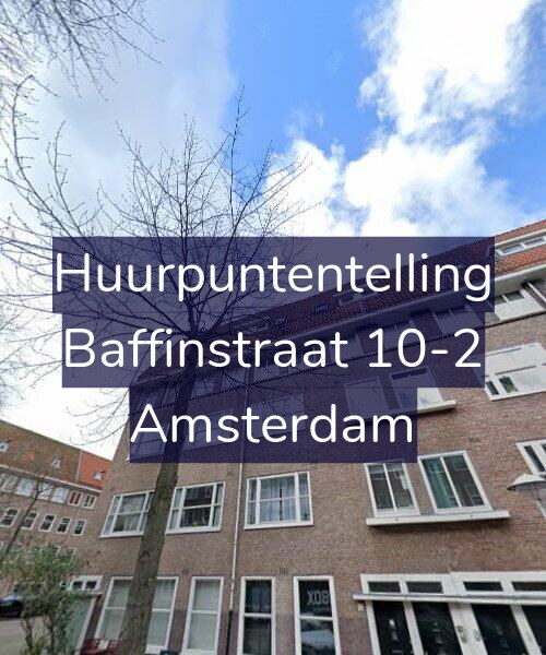 Foto gevel Huurpuntentelling voor Baffinstraat 10-2, Amsterdam
