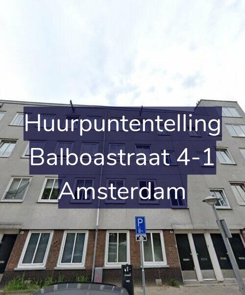 Foto gevel Huurpuntentelling voor Balboastraat 4-1, Amsterdam