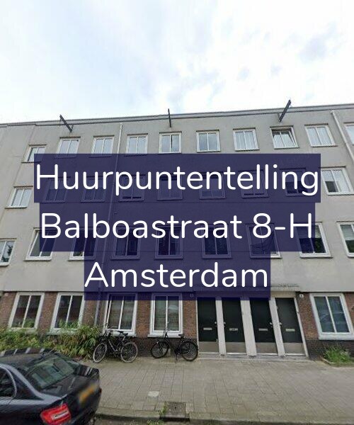 Foto gevel Huurpuntentelling voor Balboastraat 8-H, Amsterdam