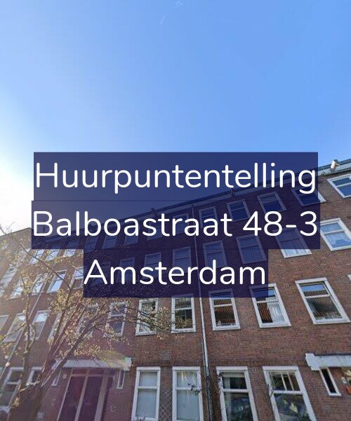 Foto gevel Huurpuntentelling voor Balboastraat 48-3, Amsterdam