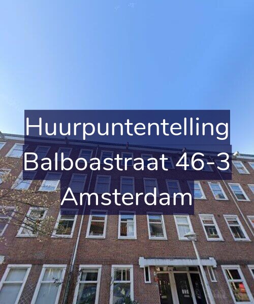 Foto gevel Huurpuntentelling voor Balboastraat 46-3, Amsterdam