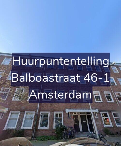 Foto gevel Huurpuntentelling voor Balboastraat 46-1, Amsterdam