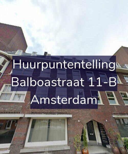 Foto gevel Huurpuntentelling voor Balboastraat 11-B, Amsterdam