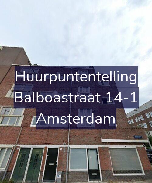 Foto gevel Huurpuntentelling voor Balboastraat 14-1, Amsterdam