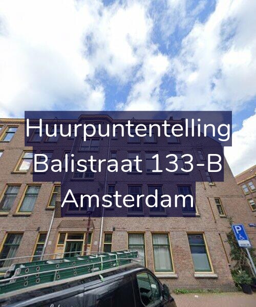 Foto gevel Huurpuntentelling voor Balistraat 133-B, Amsterdam